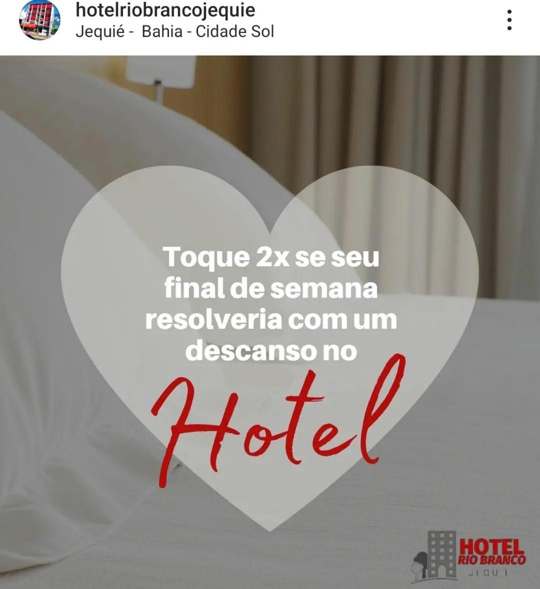 Hotel Rio Branco Jequié Exterior foto